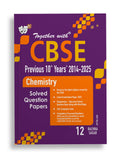 Together With Cbse Class 12 Chemistry Previous 10 YearS Solved Question Papers 2014  2025 For 2026 Exam (Chapterwise & Topicw