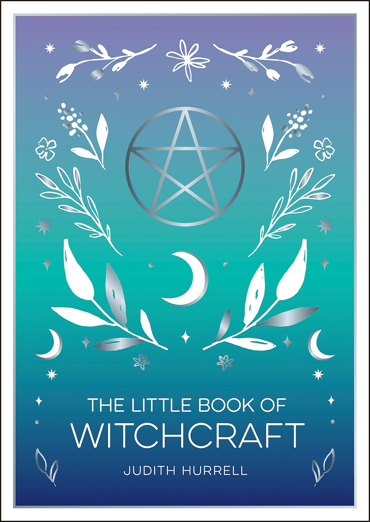 The Little Book of Witchcraft