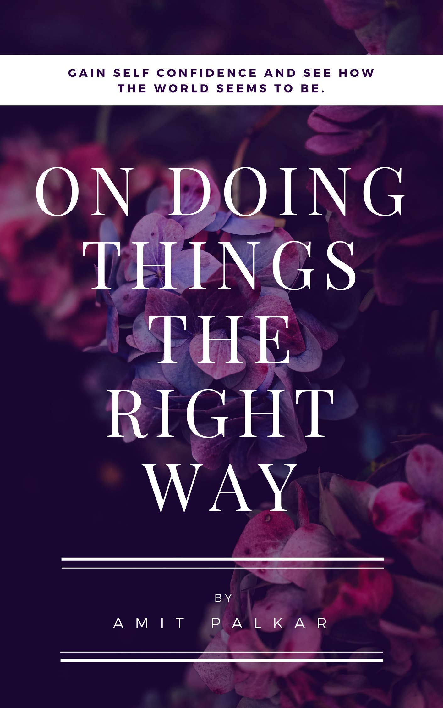 On Doing Things The Right Way