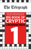 The Telegraph Big Book of Cryptic Crosswords 1 (The Telegraph Puzzle Books)