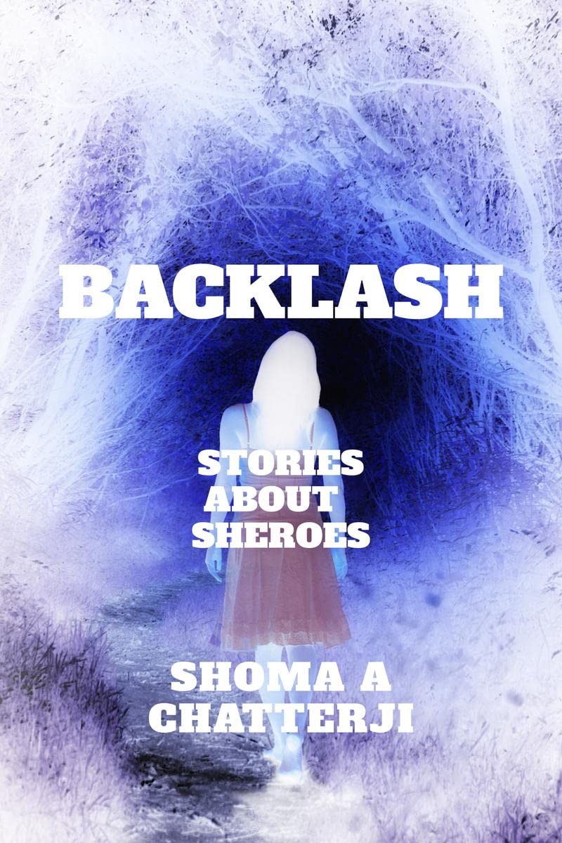 BACKLASH : SHERO STORIES