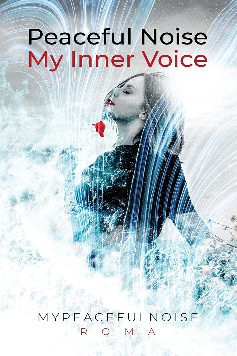 Peaceful Noise, My Inner Voice : 21 Days Of SelfDiscovery