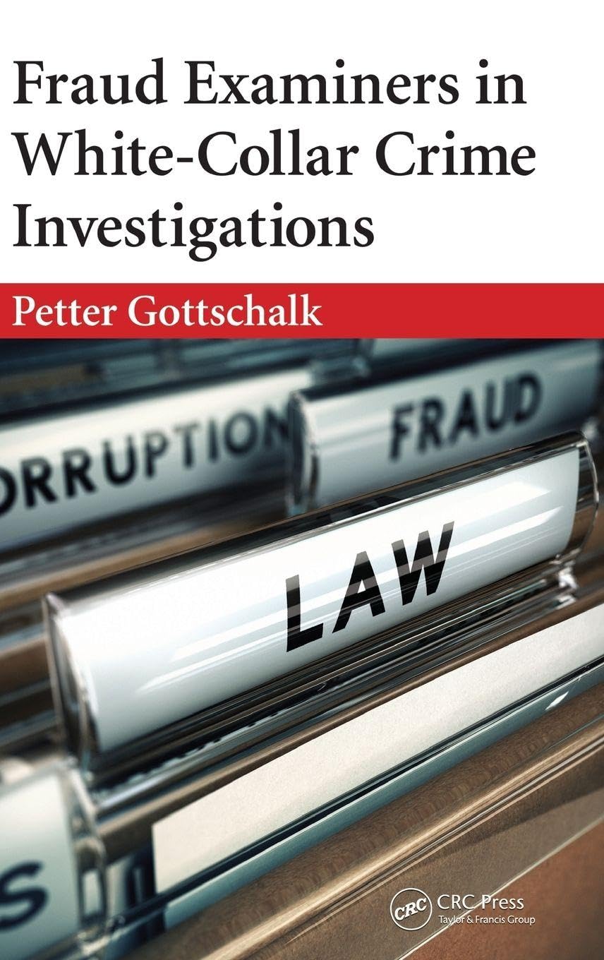 Fraud Examiners in WhiteCollar Crime Investigations