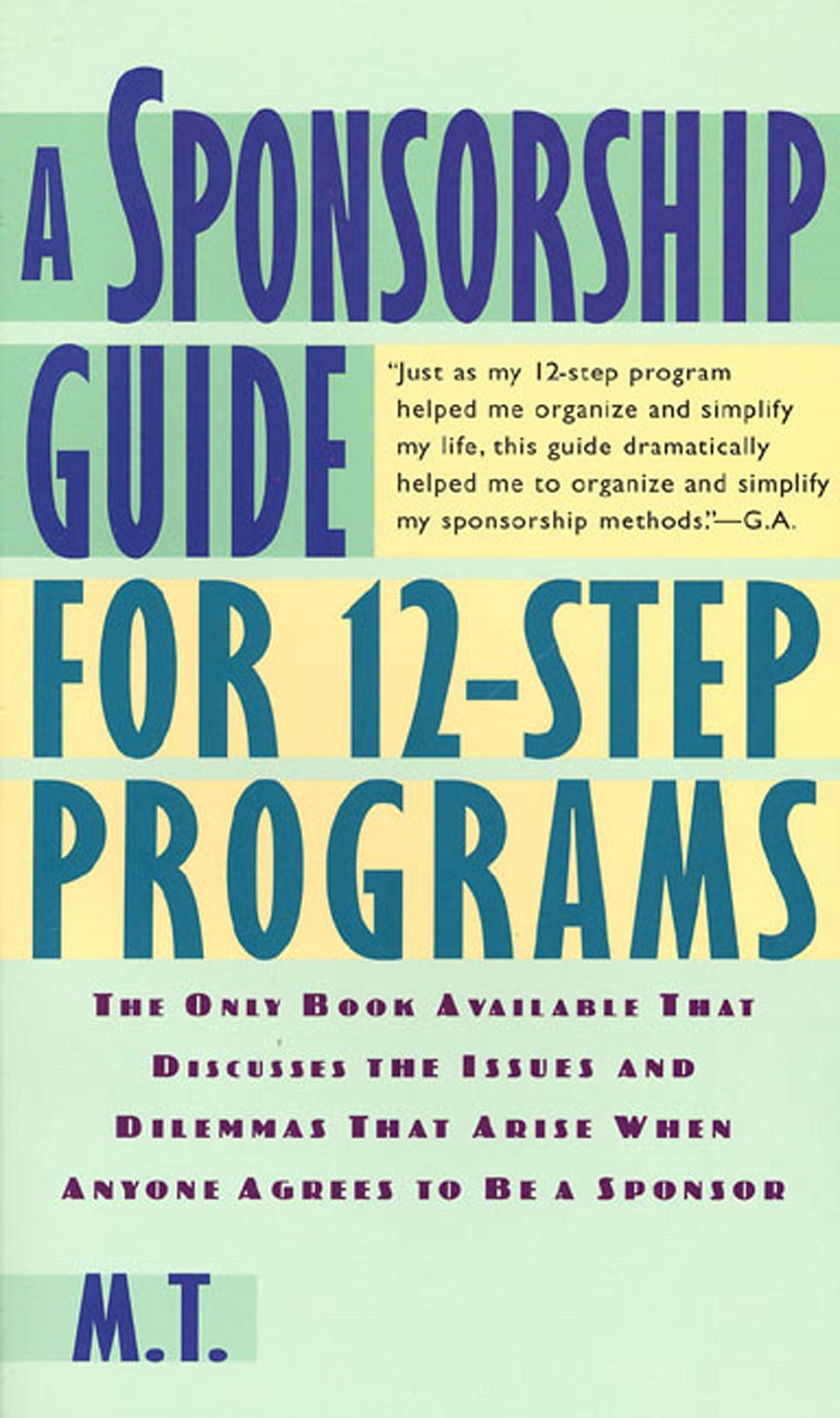 A Sponsorship Guide for 12Step Programs