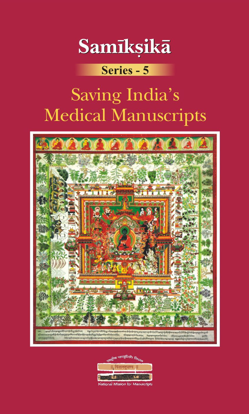 Saving IndiaS Medical Manuscripts (Samiksika Series5)