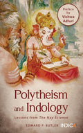 Polytheism and Indology: Lessons from The Nay Science