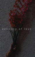 Delicacy Of Love : 20 Hues Of Compassion