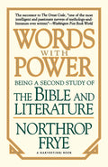 Words with Power: Being a Second Study of The Bible and Literature