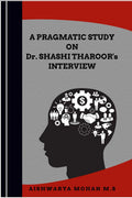 A Pragmatic Study On Dr. Shashi TharoorS Interview