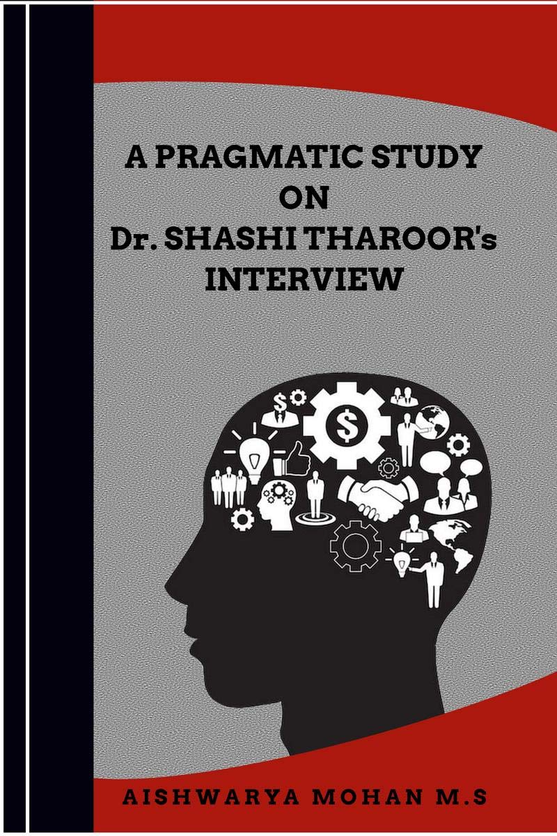 A Pragmatic Study On Dr. Shashi TharoorS Interview