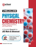 Arihant Visualize Physical Chemistry for JEE Main & Advanced 2027 | Complete JEE Blueprint with Concept Visualizers, Modular The
