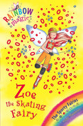 RAINBOW MAGIC:SPORTY FAIRIES:59:ZOE THE SKATING FAIRY