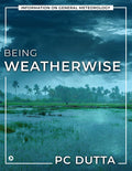 Being Weatherwise : Information on General Meteorology