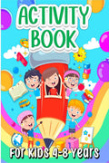 Activity Book For Kids 48 Years : Fun Learning Book For Girls And Boys. Cool Activities And Games Book for Children Ages 57: L