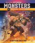 How to Draw Mythical Monsters and Magical Creatures: An Artists Guide to Drawing Mythical Creatures from One of the Masters!