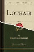 Lothair, Vol. 3 of 3 (Classic Reprint)