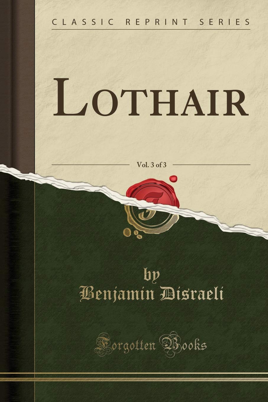 Lothair, Vol. 3 of 3 (Classic Reprint)