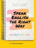 Speak English The Right Way (Colour Edition)