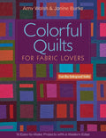 Colorful Quilts for Fabric Lovers: 10 EasytoMake Project With a Modern Edge