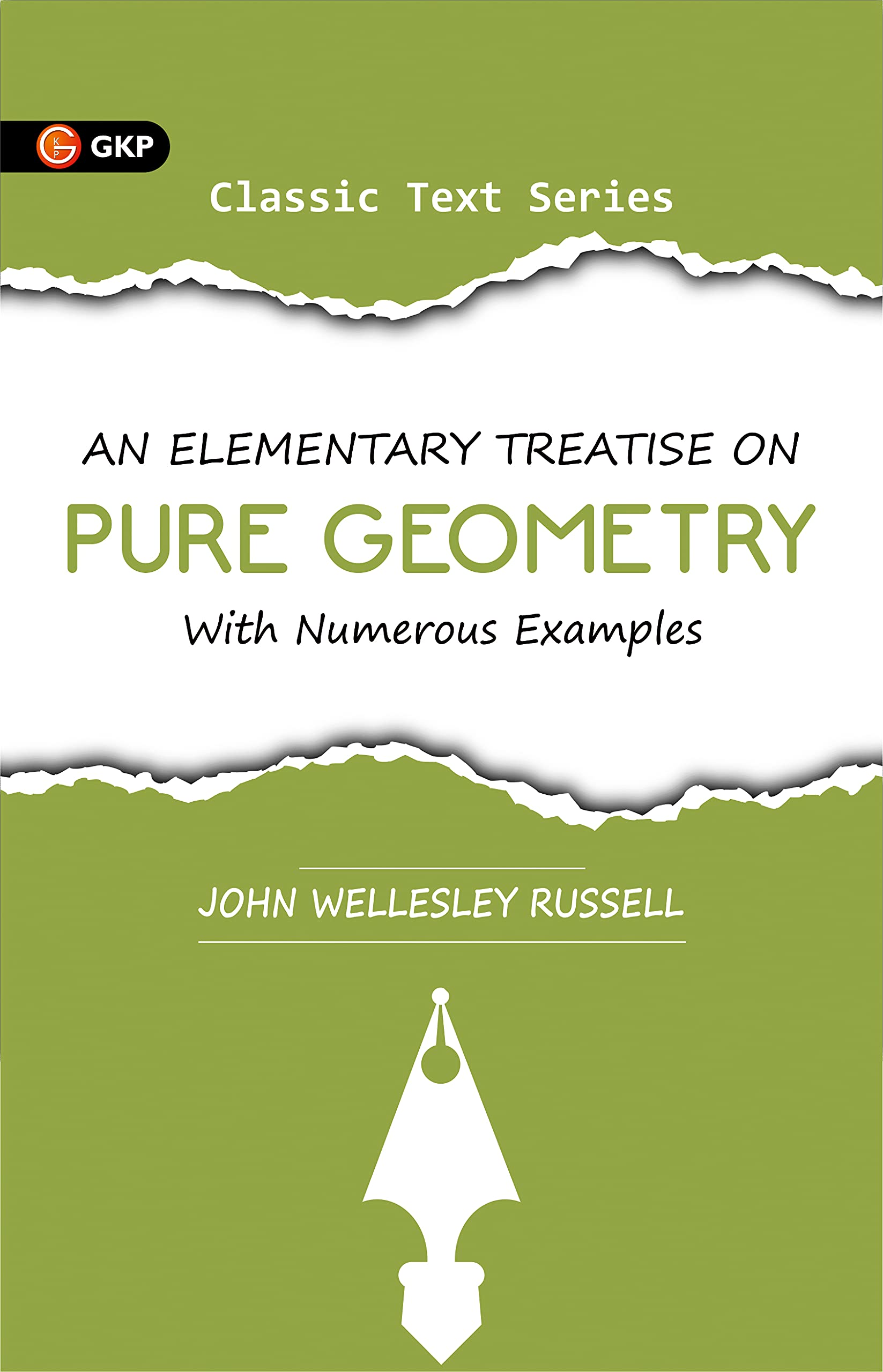 An Elementary Treatise On Pure Geometry