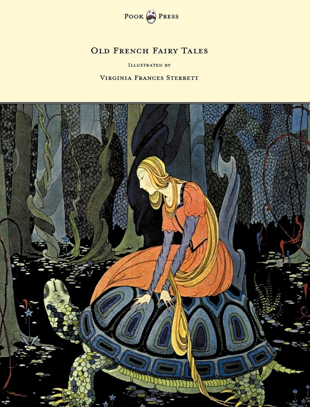 Old French Fairy Tales  Illustrated by Virginia Frances Sterrett
