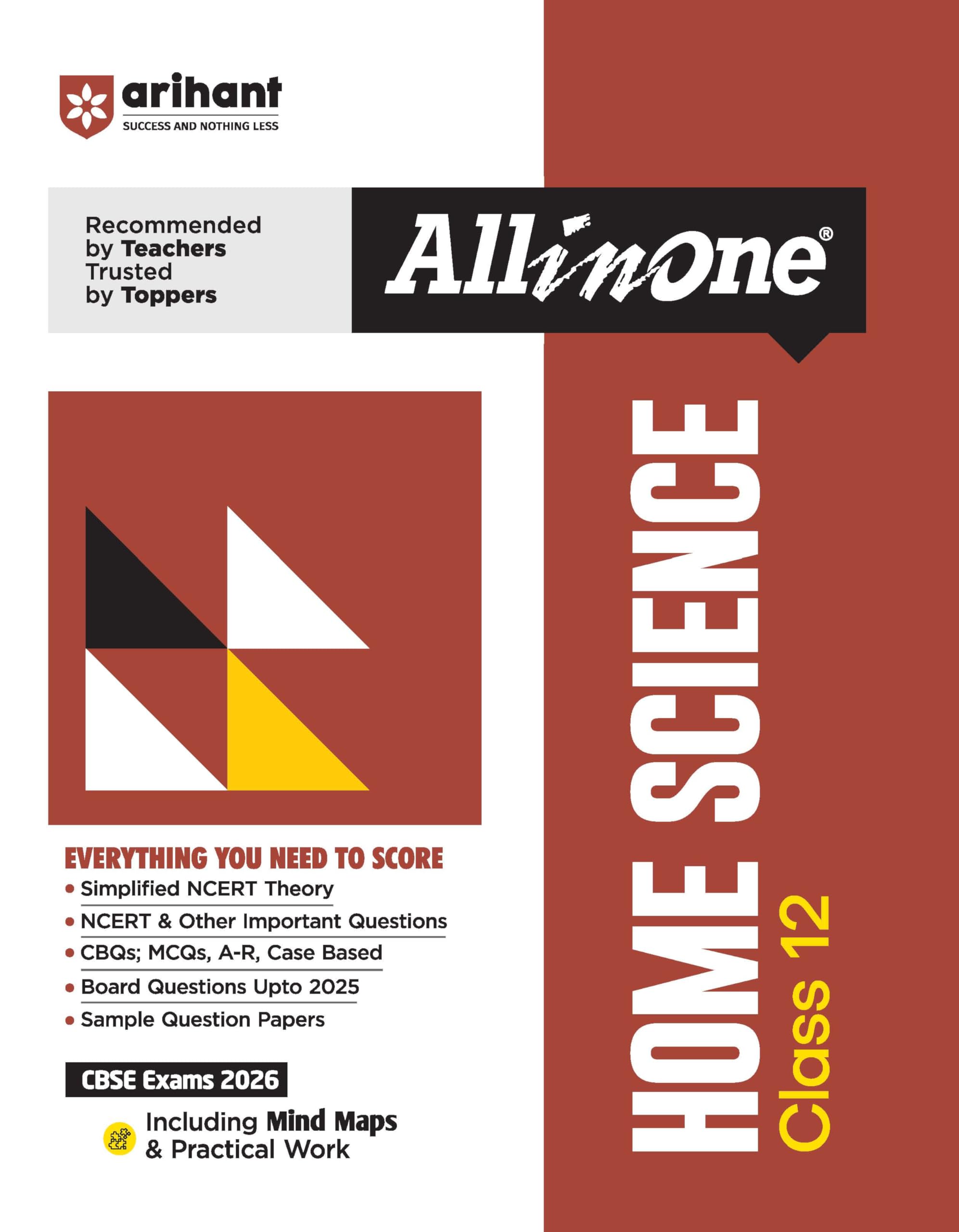 Arihant All In One Home Science Class 12 For Cbse Exams 2026 |Simplified Ncert Theory, Cbqs, Mcqs, Board Questions Upto 2025, Sa