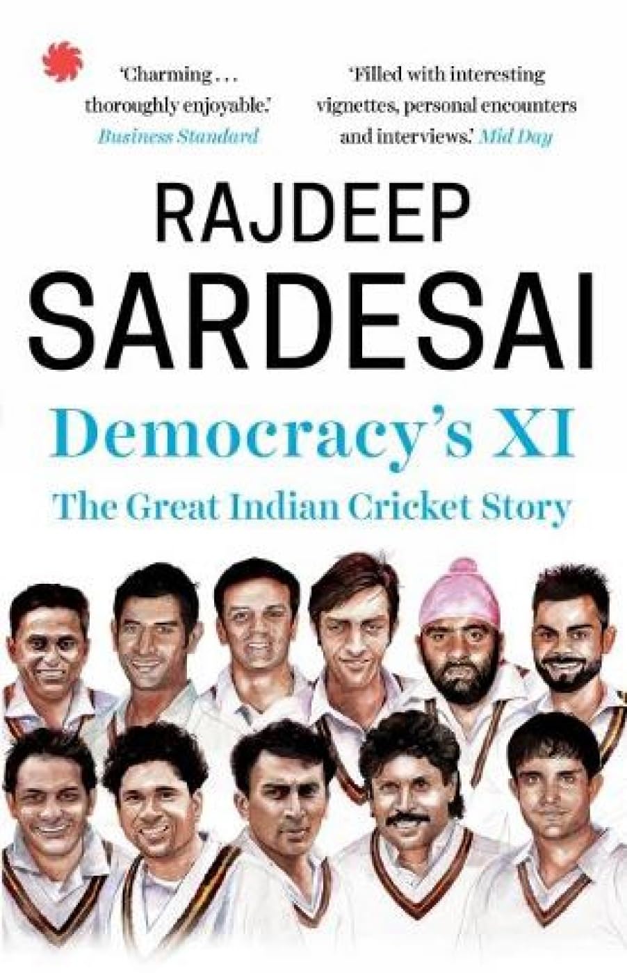 DemocracyS Xi: The Great Indian Cricket Story