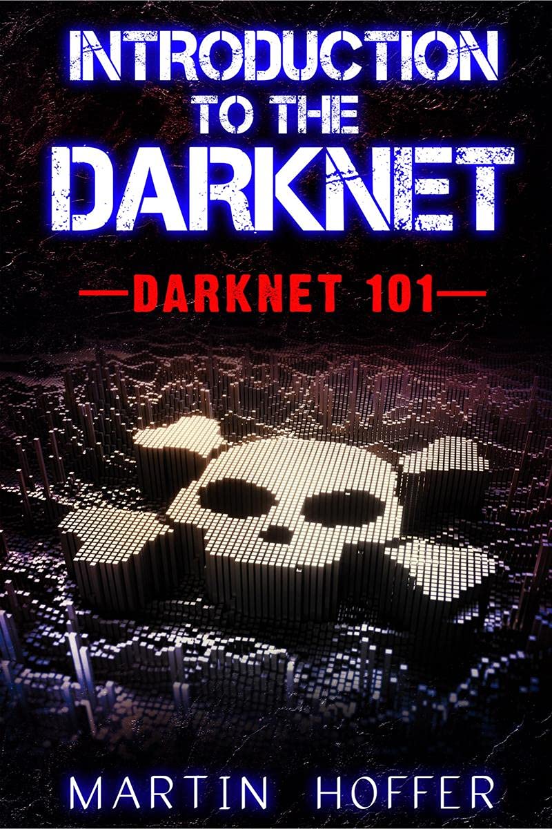 Introduction To The Darknet : Darknet 101