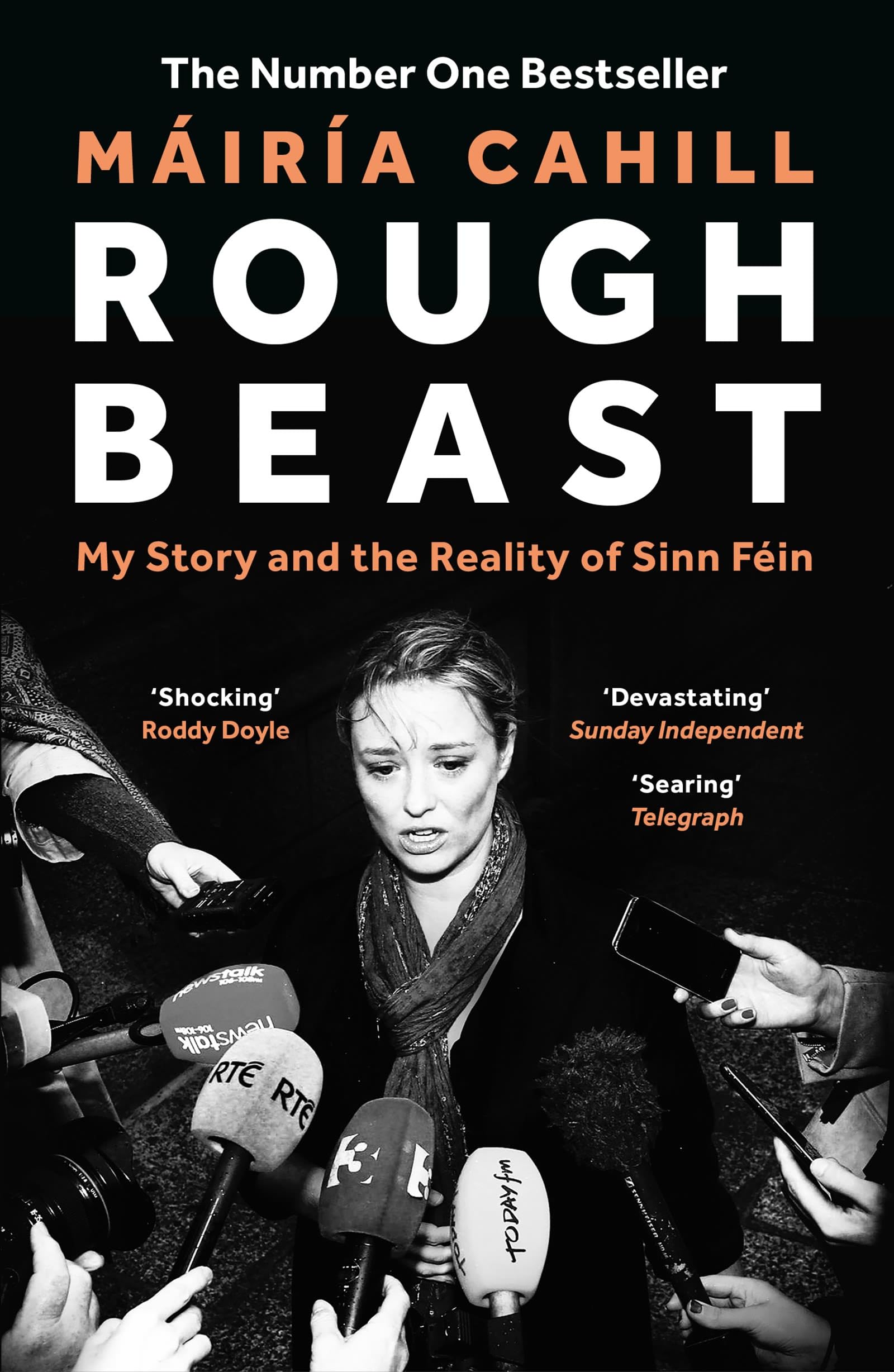 Apollo Rough Beast My Story and the Reality of Sinn Fein.
