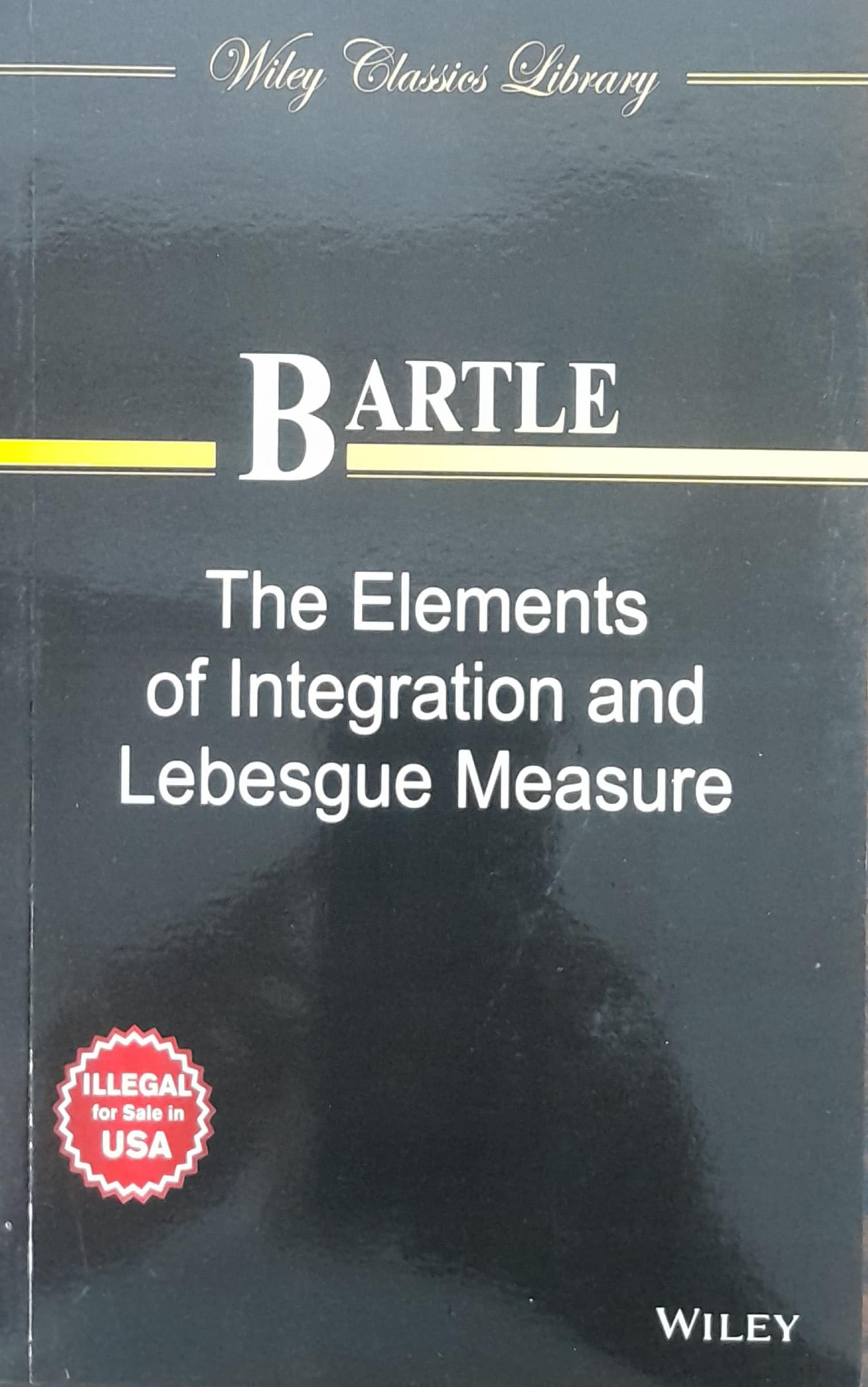The Elements of Integration and Lebesque Measure