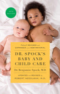 Dr. Spocks Baby and Child Care, 10th edition