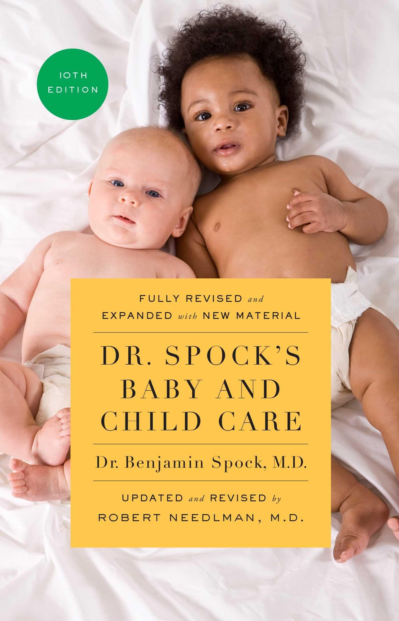 Dr. Spocks Baby and Child Care, 10th edition