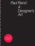 Paul Rand: A Designers Art