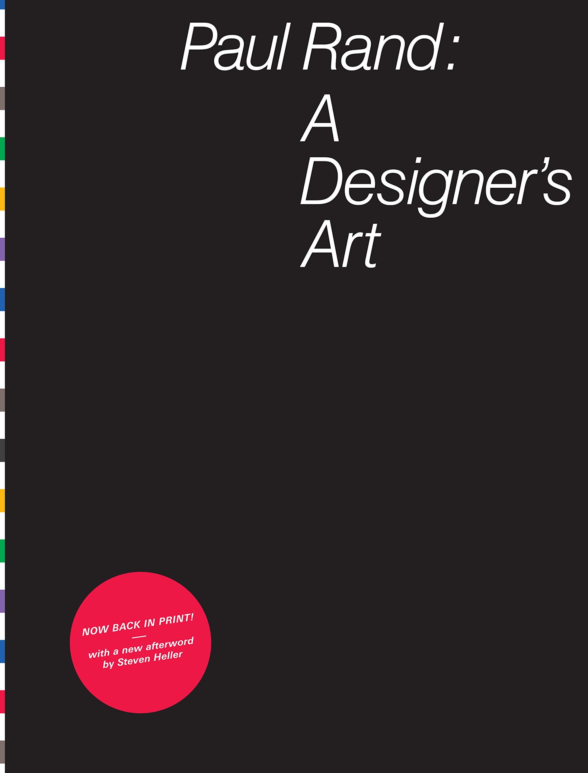 Paul Rand: A Designers Art