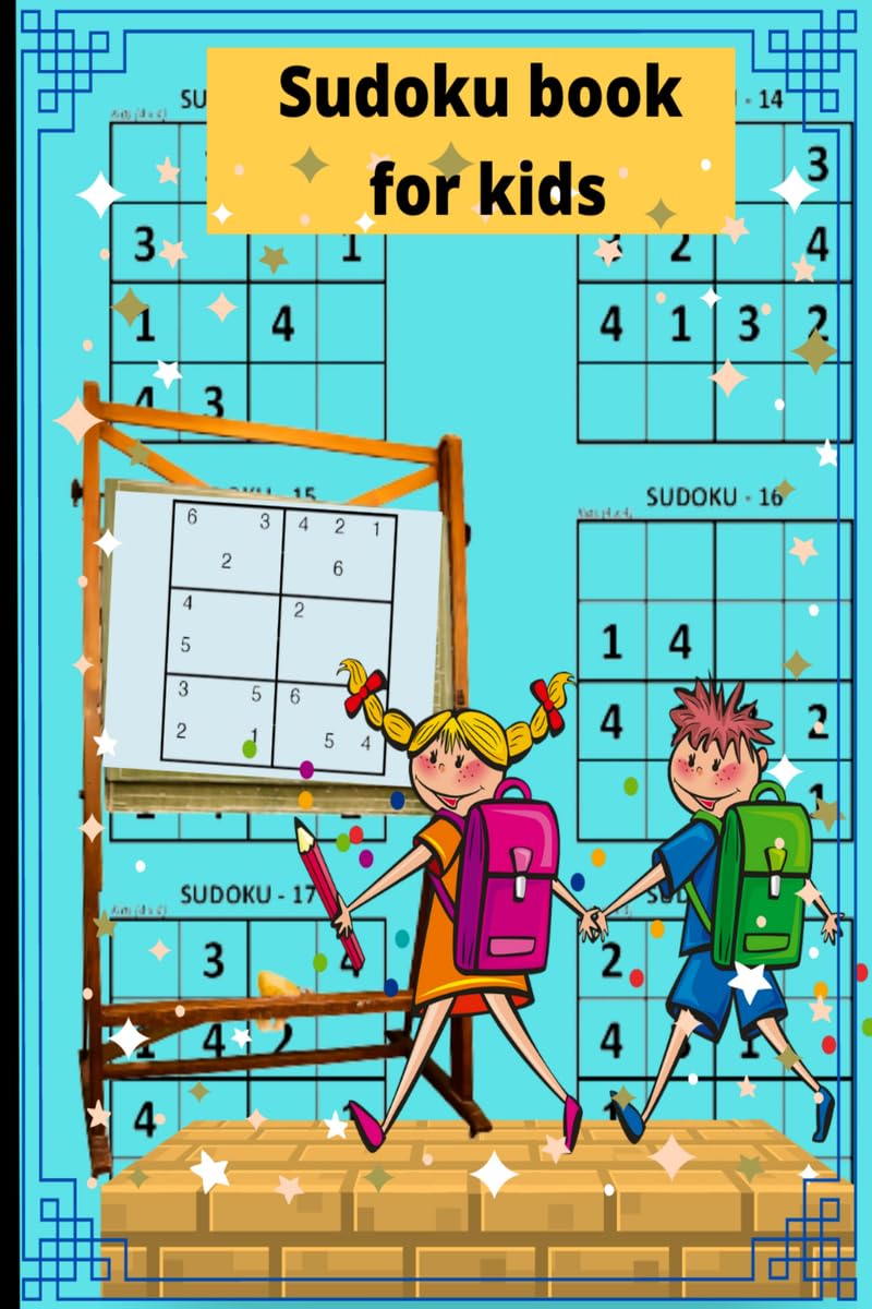 Sudoku for kids : Amazing Sudoku puzzle for kids with solution, Book for smart kids ,collection of Sudoku puzzle including 4x4s