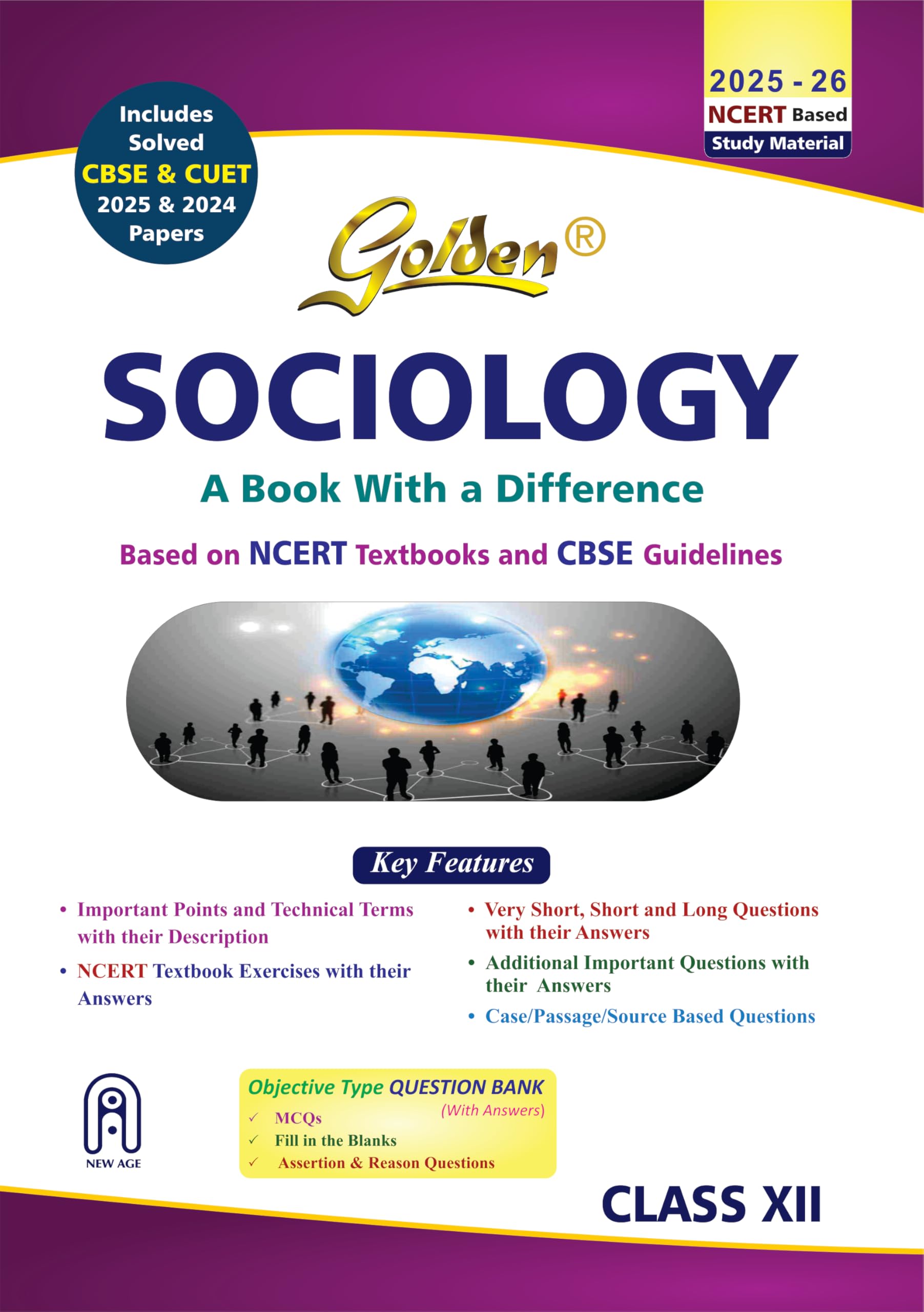 Golden Sociology Class 12 : Based On New Ncert Textbooks For Cbse 2026 Board Exams Includes Solved Cbse & Cuet 2024 And 2025