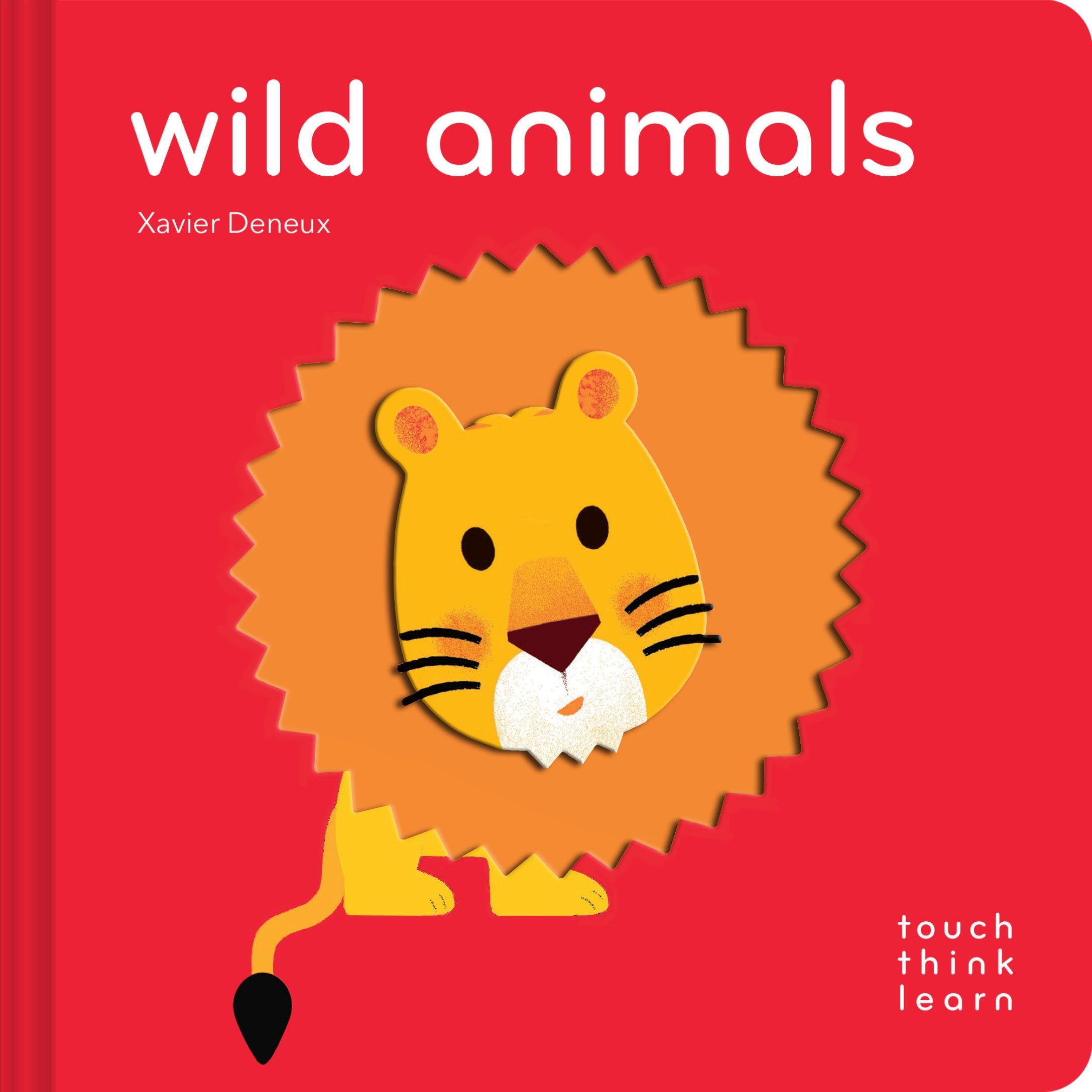 TouchThinkLearn: Wild Animals: (Childrens Books Ages 13, Interactive Books for Toddlers, Board Books for Toddlers)