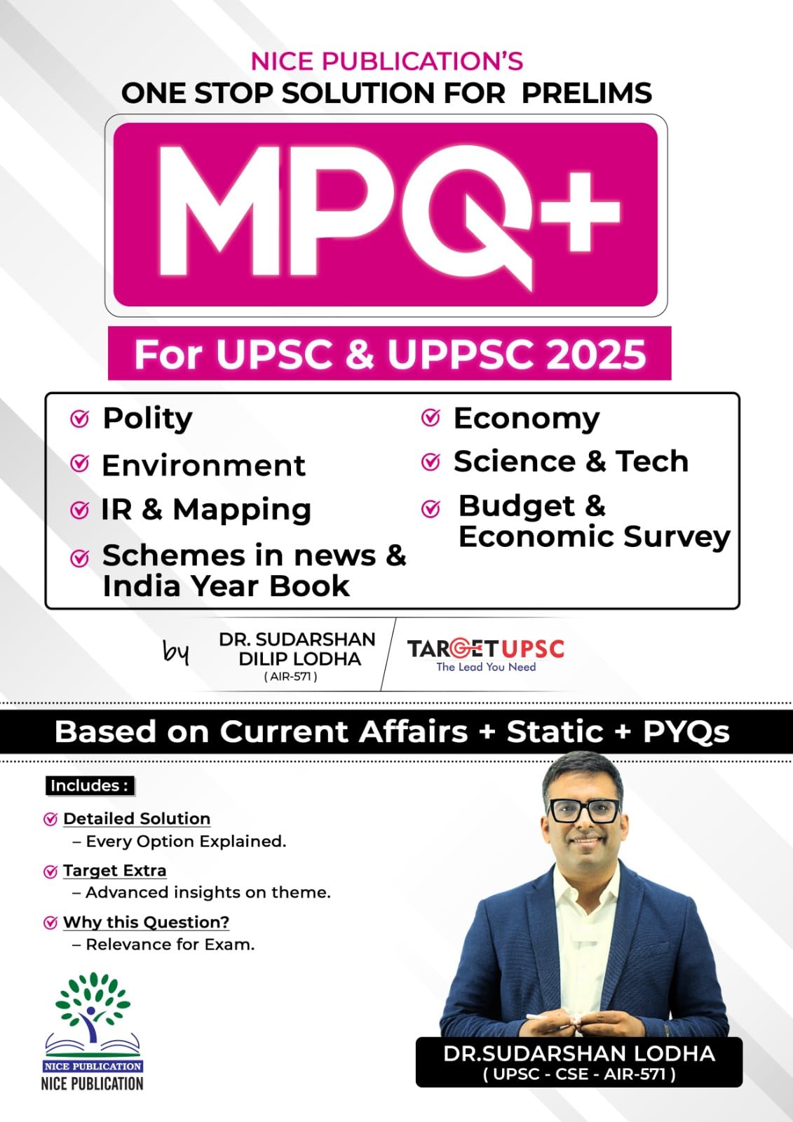 Nice Publication: Mpq+ For Upsc & Uppsc 2025 Based On Current Affairs + Static + Pyqs  By Suadrshan Lodha Of Target Upsc