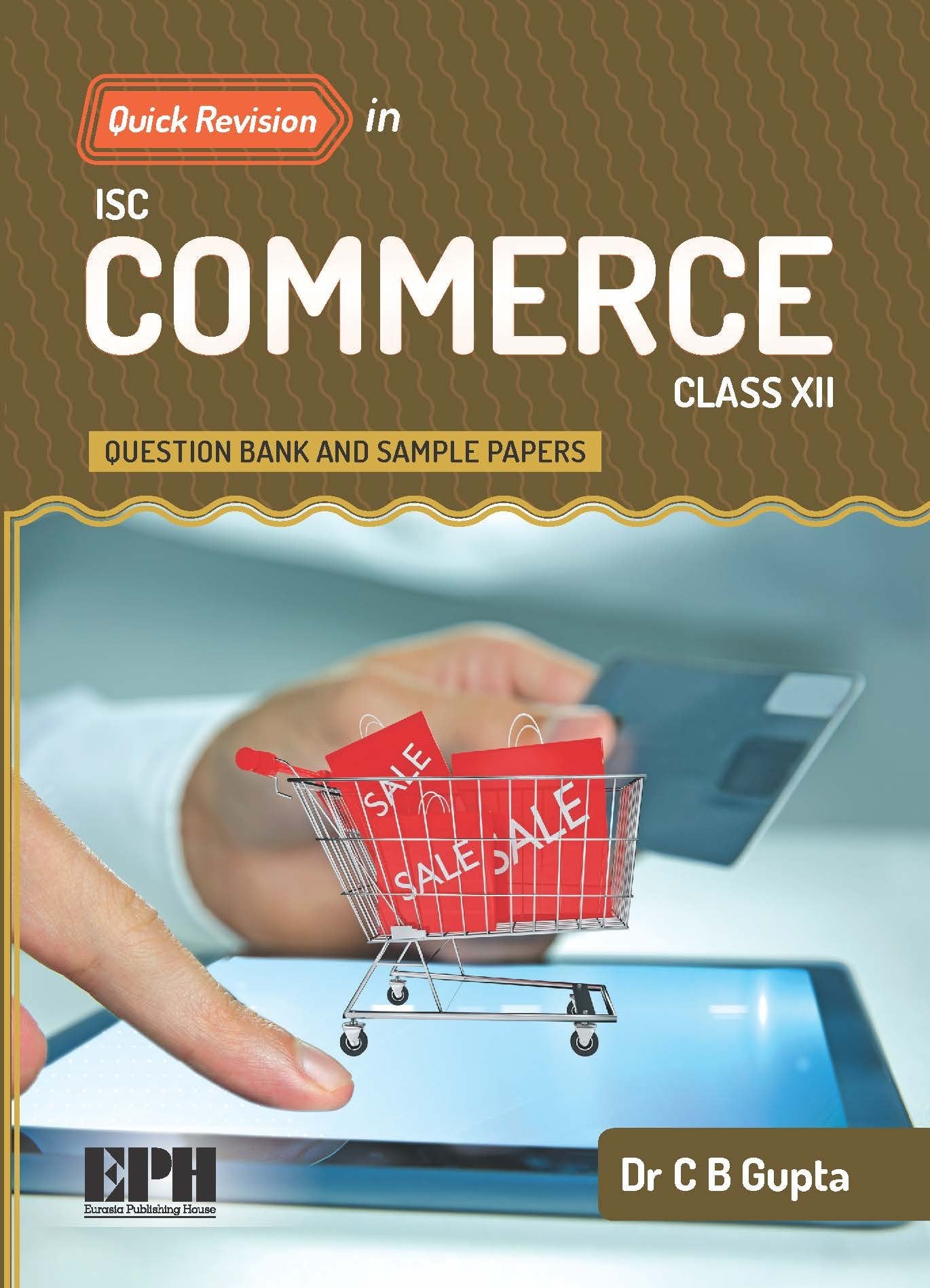 Quick Revision in ISC Commerce for Class 12 (2019 Exam)