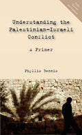 Understanding the PalestinianIsraeli Conflict: A Primer