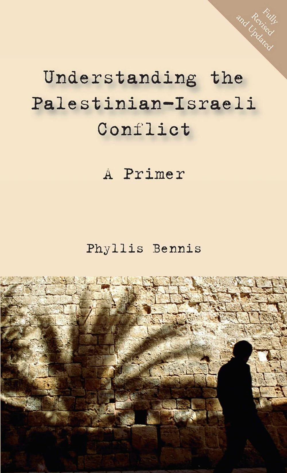 Understanding the PalestinianIsraeli Conflict: A Primer