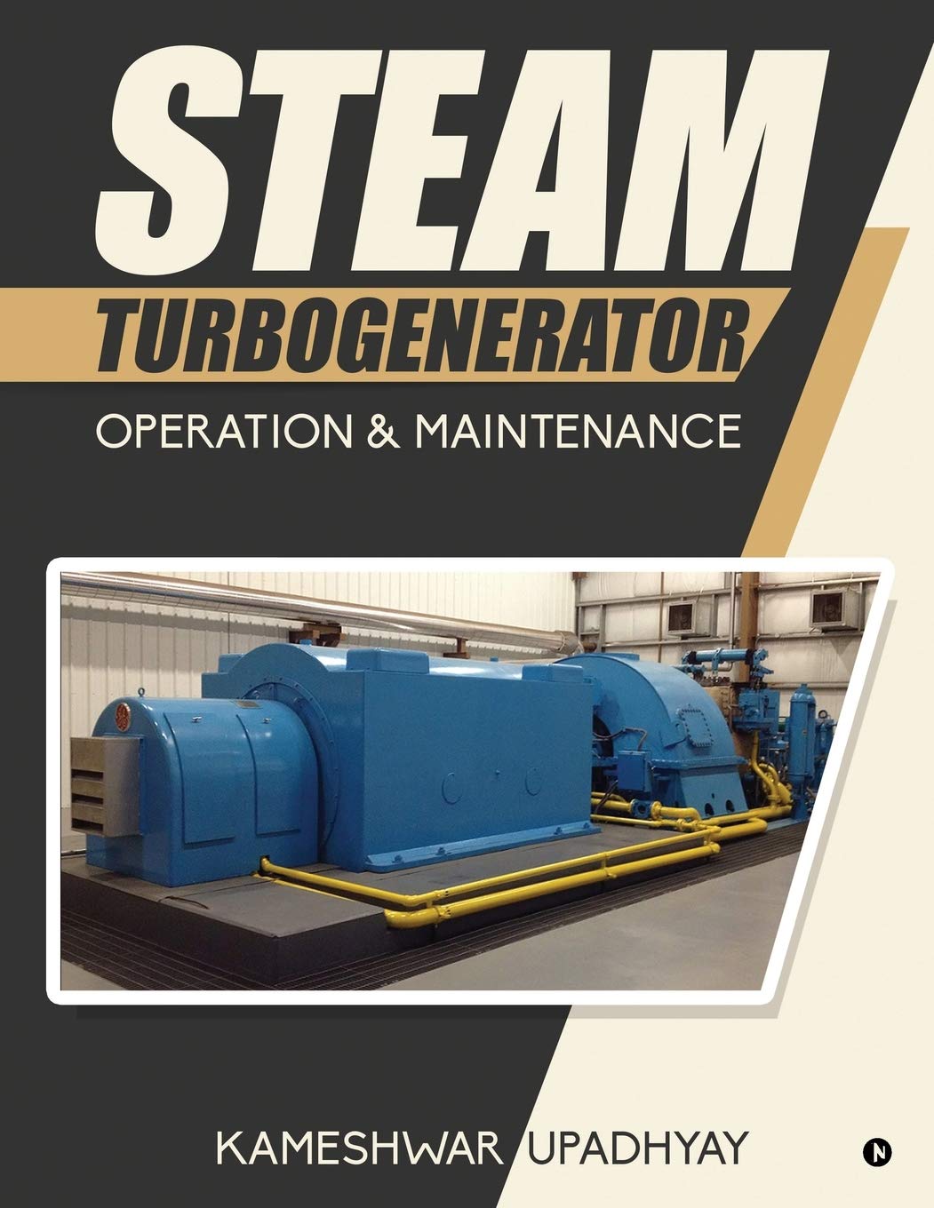 Steam Turbogenerator : Operation & Maintenance