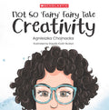Not So Fairy Fairy Tales: Creativity