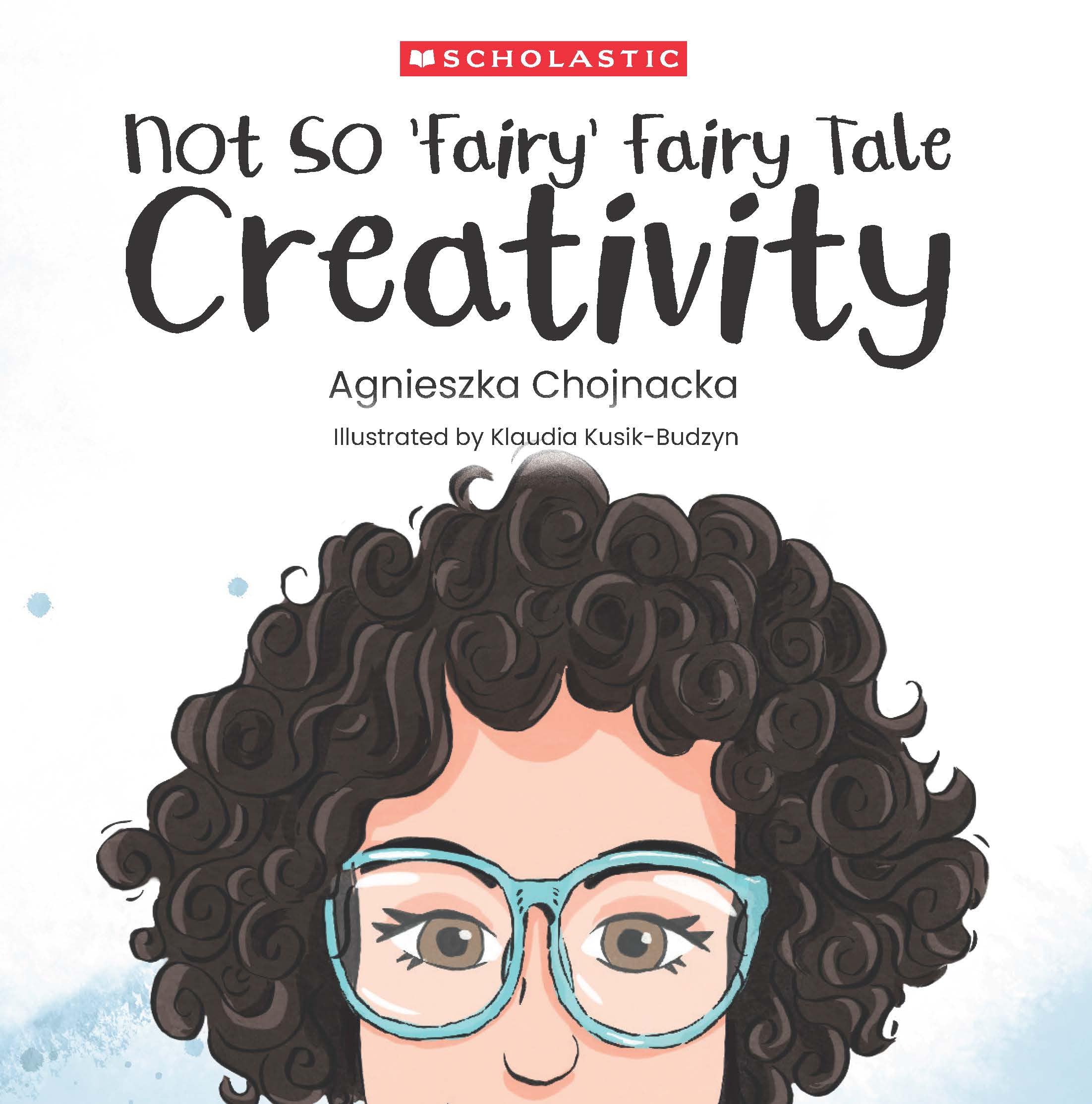 Not So Fairy Fairy Tales: Creativity