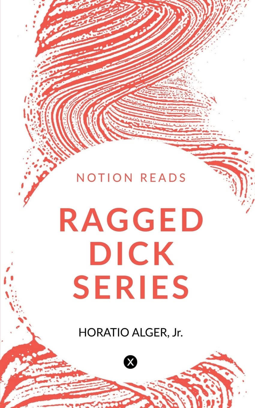 Ragged Dick Series : Fame And Fortune;