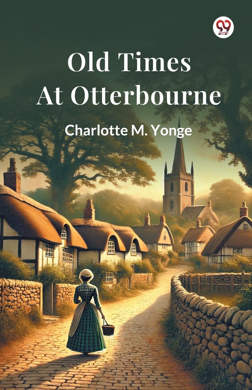 Old Times At Otterbourne