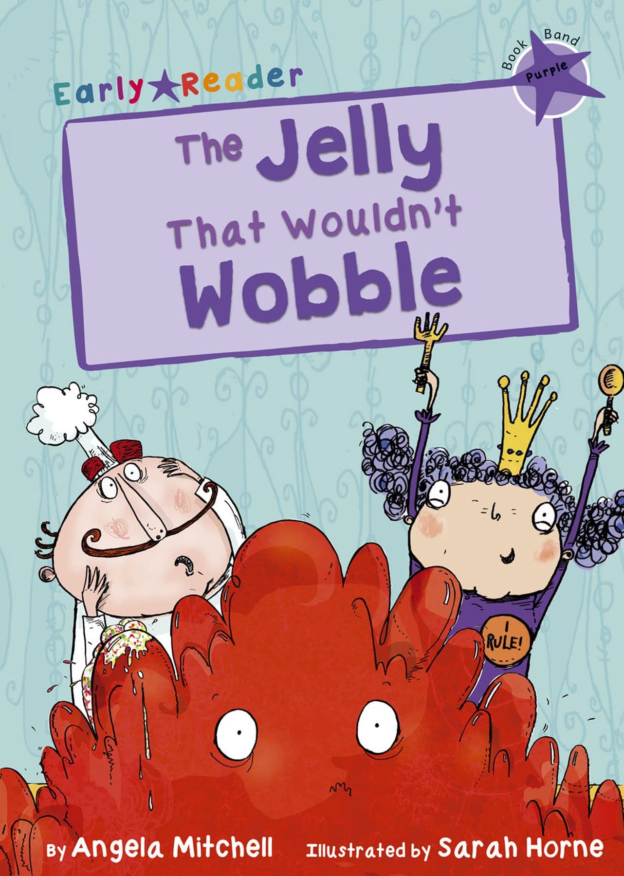 The Jelly That Wouldnt Wobble (Early Reader)