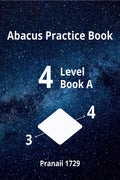 Abacus Practice Book  Level 4 Book A