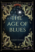 The Age of Blues
