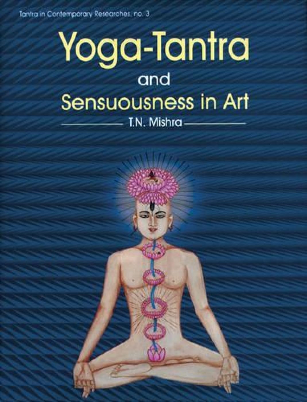 Yoga Tantra and Sensuousness in Art